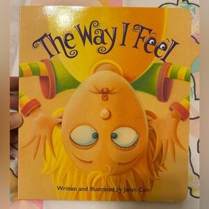 Like New The Way I Feel Children’s Hardcover Book by Janan Cain - Ages 2-5